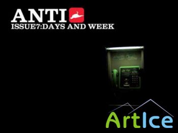 ANTI ISSUE 7: DAYS AND WEEK