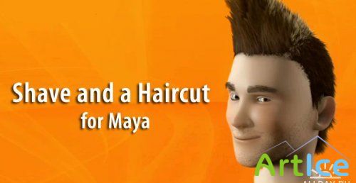 Digital Tutors: Introduction to Shave and a Haircut for Maya