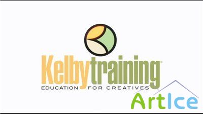 Kelby Training - Picture Postcard Workflow (I - III Part)