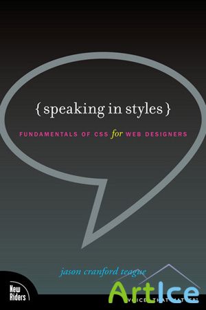 Speaking in Styles - Fundamentals of CSS for Web Designers