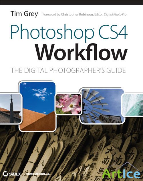 Photoshop CS4 Workflow - The Digital Photographer's Guide
