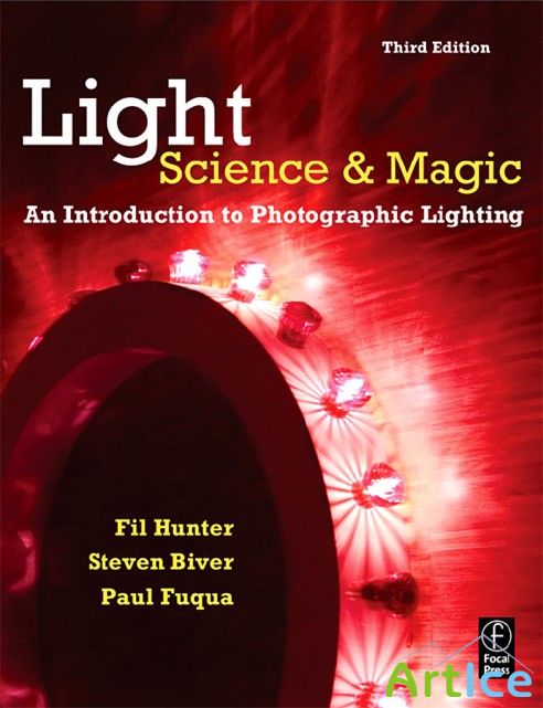 Light - Science & Magic. An Introduction to Photographic Lighting