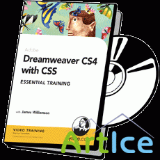 Lynda.com: Dreamweaver CS4 with CSS Essential Training. with: James Williamson