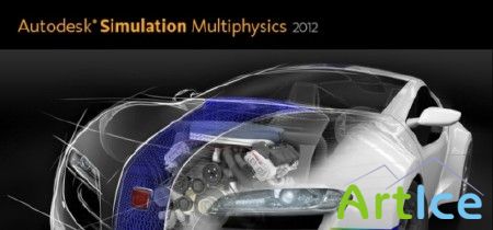 Autodesk Simulation Multiphysics 2012 x32/x64 ISZ