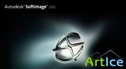 Autodesk Softimage 2012 x32/x64