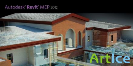 Autodesk Revit MEP 2012 x32/x64