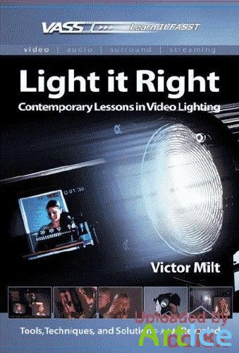 Vasst - Light it Right: современные уроки по  видеоосвещению.