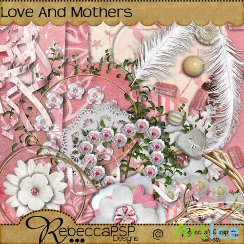 Scrap Set -  Love And Mothers
