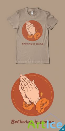 Believing is Seeing Religious T-Shirt Vector Template