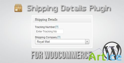 CodeCanyon - Shipping Details Plugin for WooCommerce v1.6