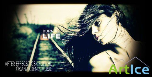 Burning Life - Project for After Effects (Videohive)