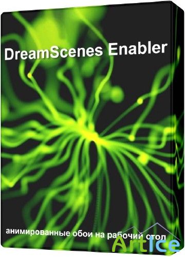DreamScenes Enabler + 60 анимированных высококачественных обоев (2009)