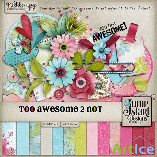 Scrap - Too Awesome 2 Not PNG and JPG Files