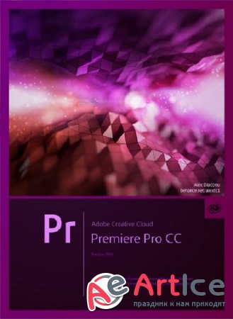Adobe Premiere Pro CC ( 2014.1 8.1.0, Ru + En )