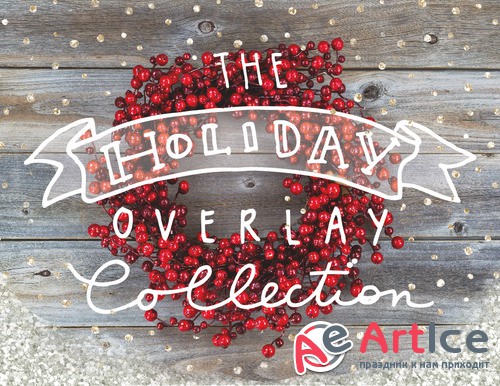 The Holiday Overlay Collection - CreativeMarket  131891