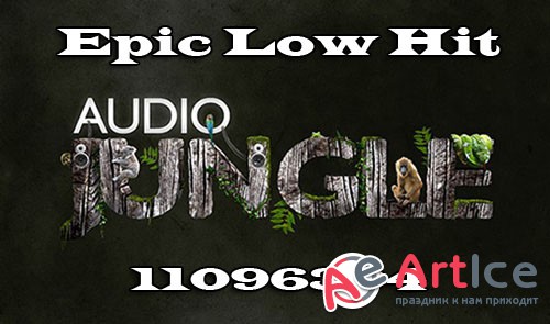Audiojungle Epic Low Hit 11096304