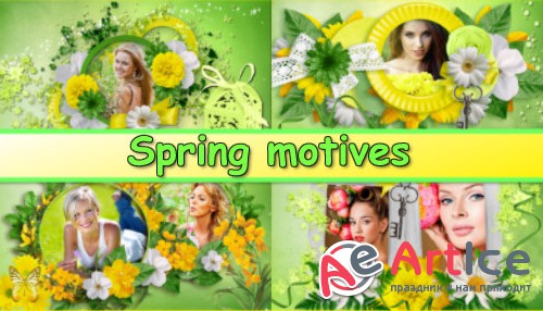 Spring motives - project for ProShow Producer