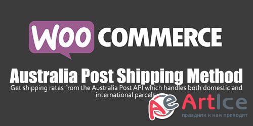 WooCommerce - Australia Post Shipping Method v2.4.6