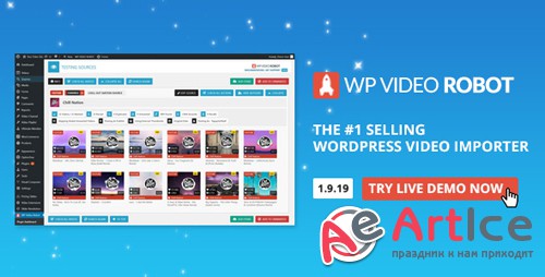 CodeCanyon - WordPress Video Robot v1.9.19.1 - The Ultimate Video Importer - 8619739 - NULLED