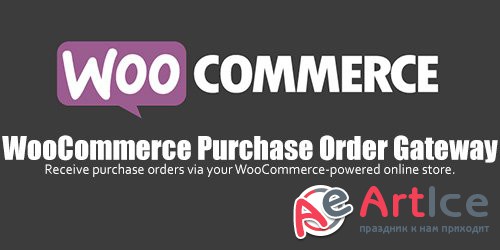WooCommerce - Purchase Order Gateway v1.2.1