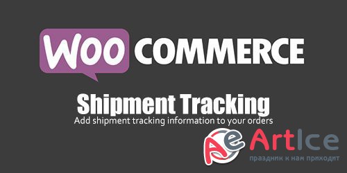 WooCommerce - Shipment Tracking v1.6.11