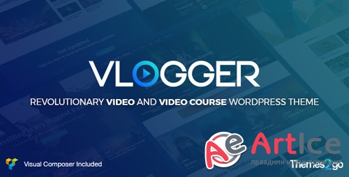 ThemeForest - Vlogger v1.5.2 - Professional Video & Tutorials WordPress Theme - 20414115