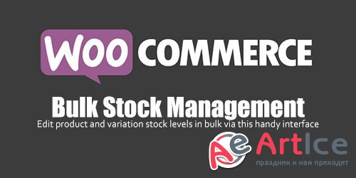 WooCommerce - Bulk Stock Management v2.2.13