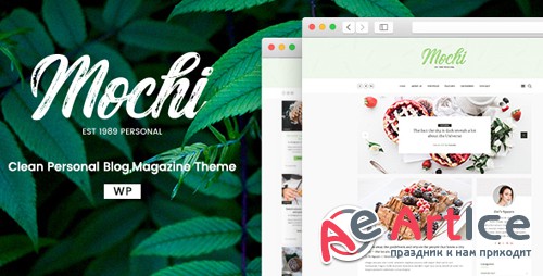 ThemeForest - Mochi v1.0.2 - A Clean Personal WordPress Blog Theme - 20008110