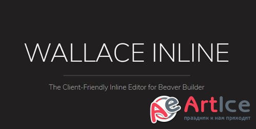 Wallace Inline v1.1.4 - Front-end editor for Beaver Builder