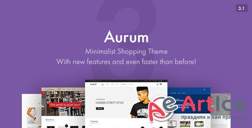 ThemeForest - Aurum v3.1 - Minimalist Shopping Theme - 9600822