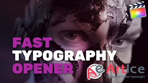 Videohive - Fast Typography Opener 34211581 - Project For Final Cut & Apple Motion